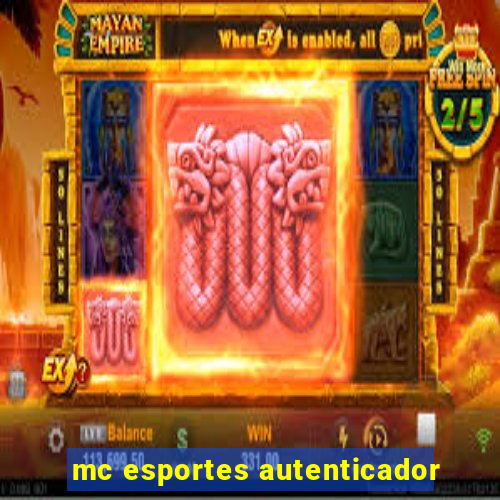 mc esportes autenticador